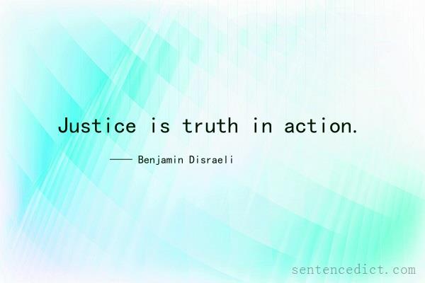 Good sentence's beautiful picture_Justice is truth in action.