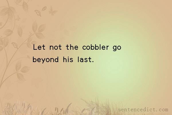 Good sentence's beautiful picture_Let not the cobbler go beyond his last.