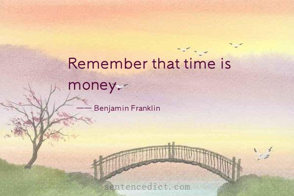 Good sentence's beautiful picture_Remember that time is money.