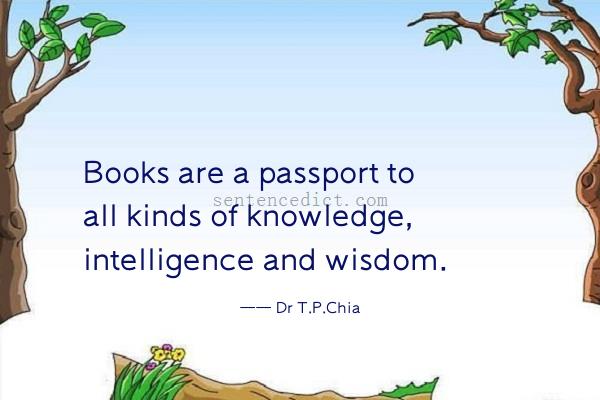 Good sentence's beautiful picture_Books are a passport to all kinds of knowledge, intelligence and wisdom.