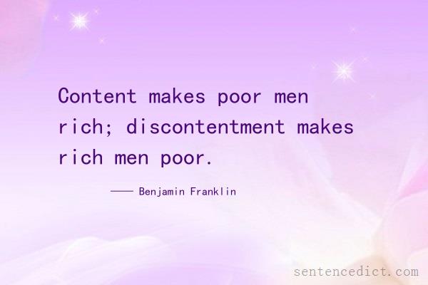 Good sentence's beautiful picture_Content makes poor men rich; discontentment makes rich men poor.
