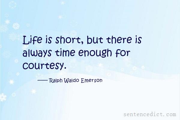 good-sentence-appreciation-life-is-short-but-there-is-always-time