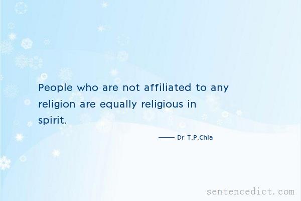 Good sentence's beautiful picture_People who are not affiliated to any religion are equally religious in spirit.