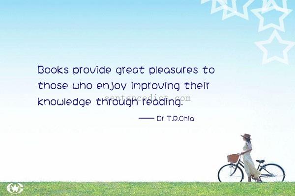 Good sentence's beautiful picture_Books provide great pleasures to those who enjoy improving their knowledge through reading.