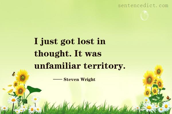 Good sentence's beautiful picture_I just got lost in thought. It was unfamiliar territory.