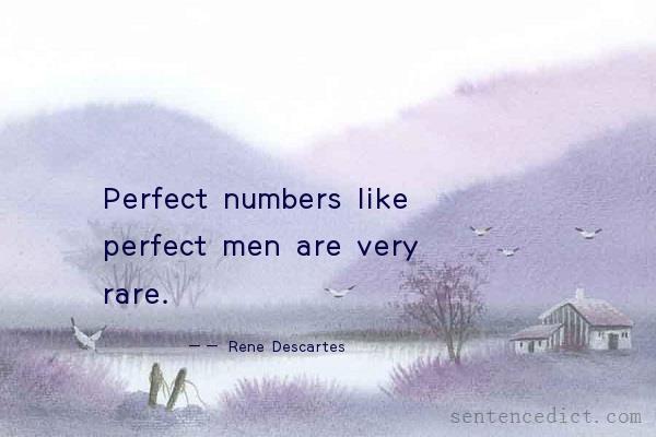Good sentence's beautiful picture_Perfect numbers like perfect men are very rare.