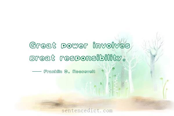 Good sentence's beautiful picture_Great power involves great responsibility.