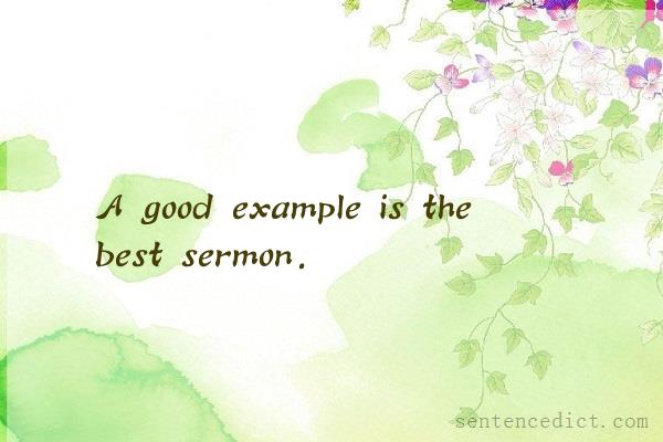 Good sentence's beautiful picture_A good example is the best sermon.