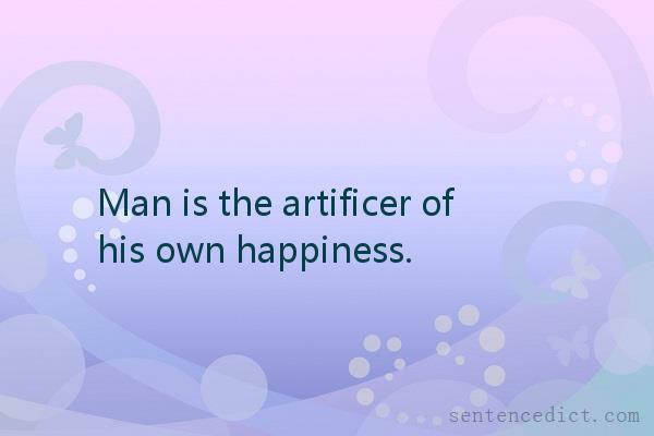 Good sentence's beautiful picture_Man is the artificer of his own happiness.
