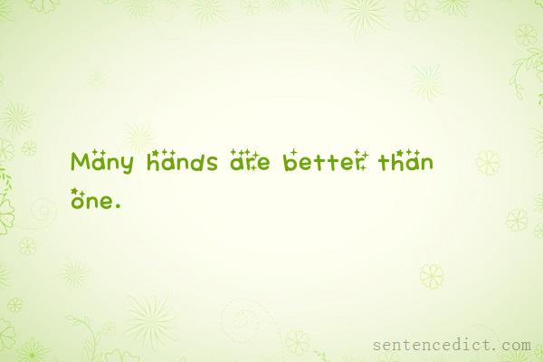 Good sentence's beautiful picture_Many hands are better than one.