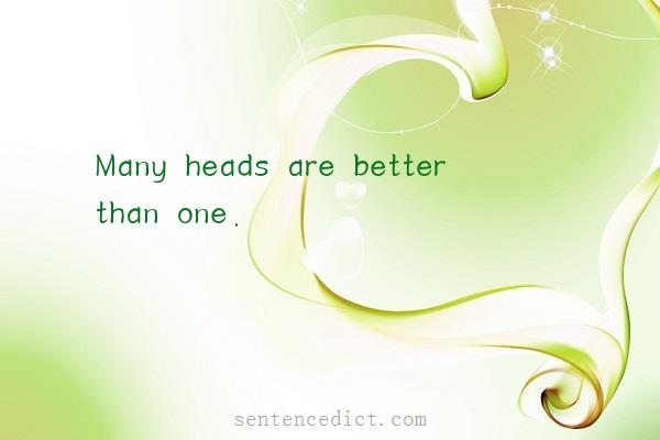 Good sentence's beautiful picture_Many heads are better than one.