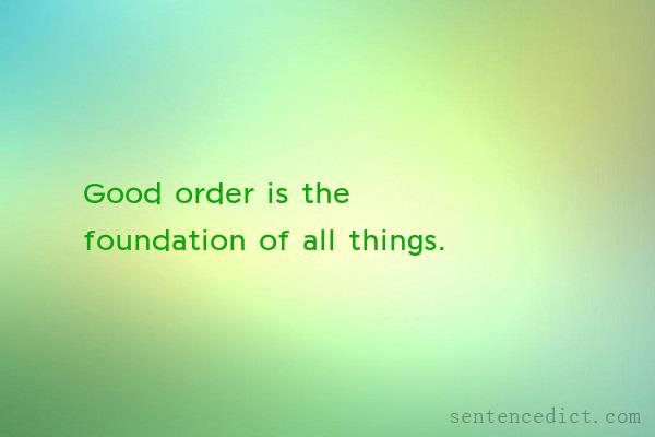 Good sentence's beautiful picture_Good order is the foundation of all things.