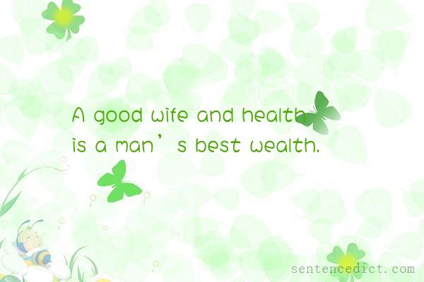 Good sentence's beautiful picture_A good wife and health is a man’s best wealth.