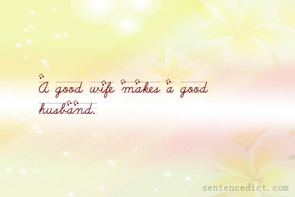 Good sentence's beautiful picture_A good wife makes a good husband.