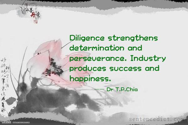 Good sentence's beautiful picture_Diligence strengthens determination and perseverance. Industry produces success and happiness.