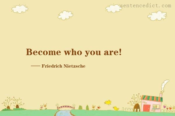 Good sentence's beautiful picture_Become who you are!