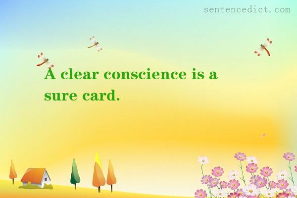 Good sentence's beautiful picture_A clear conscience is a sure card.