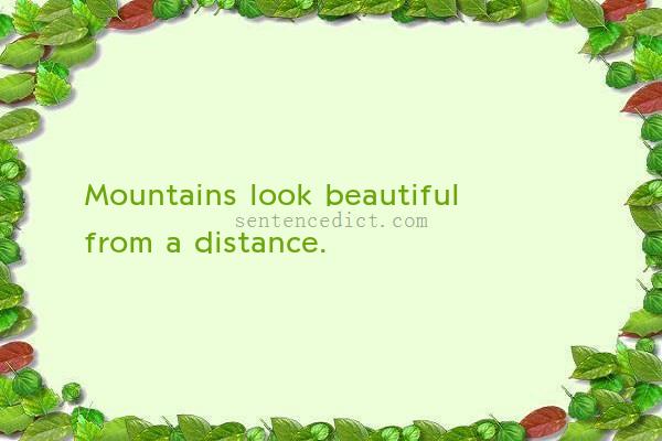 Good sentence's beautiful picture_Mountains look beautiful from a distance.