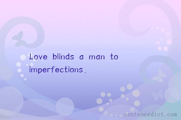 Good sentence's beautiful picture_Love blinds a man to imperfections.