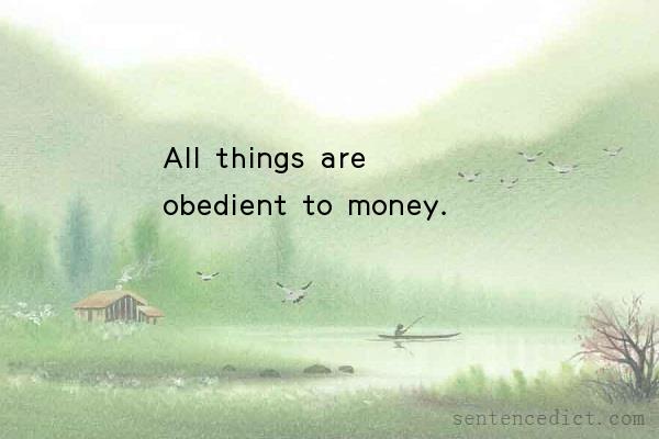 Good sentence's beautiful picture_All things are obedient to money.