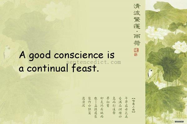 Good sentence's beautiful picture_A good conscience is a continual feast.