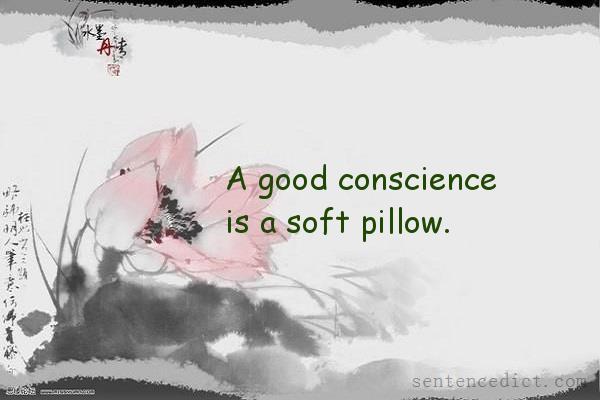 Good sentence's beautiful picture_A good conscience is a soft pillow.
