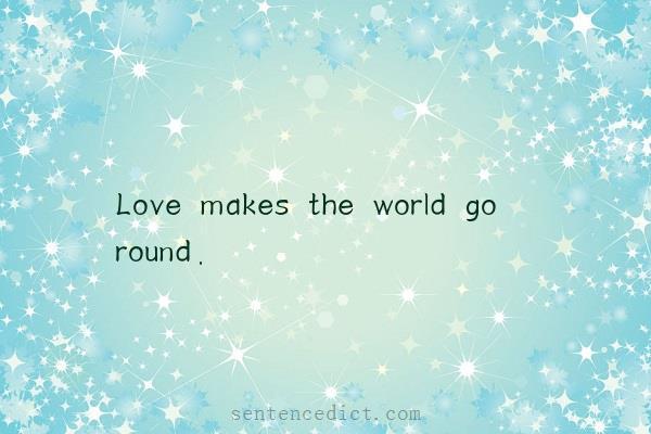 Good sentence's beautiful picture_Love makes the world go round.