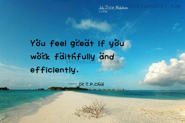 Good sentence's beautiful picture_You feel great if you work faithfully and efficiently.
