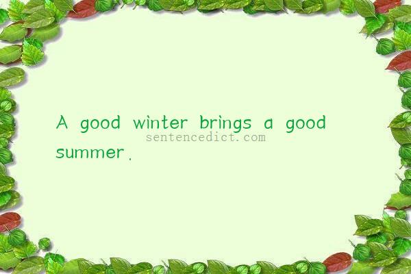Good sentence's beautiful picture_A good winter brings a good summer.