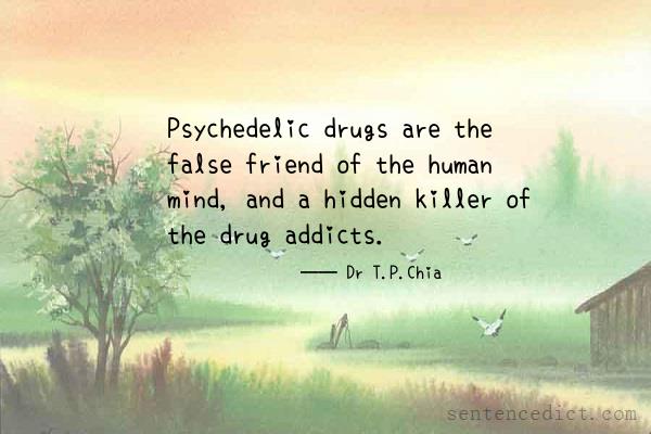 Good sentence's beautiful picture_Psychedelic drugs are the false friend of the human mind, and a hidden killer of the drug addicts.