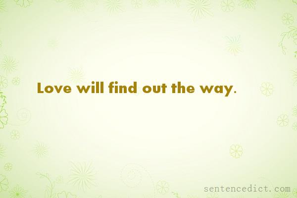 Good sentence's beautiful picture_Love will find out the way.