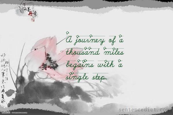 Good sentence's beautiful picture_A journey of a thousand miles begains with a single step.