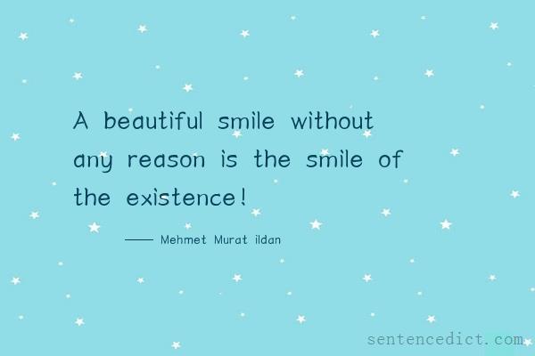 Good sentence's beautiful picture_A beautiful smile without any reason is the smile of the existence!