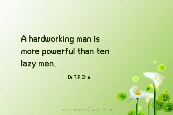 Good sentence's beautiful picture_A hardworking man is more powerful than ten lazy men.