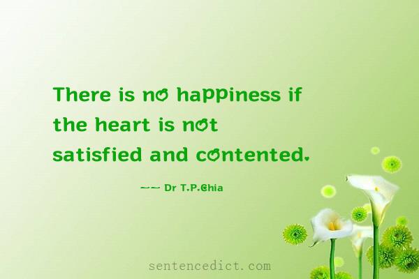 Good sentence's beautiful picture_There is no happiness if the heart is not satisfied and contented.