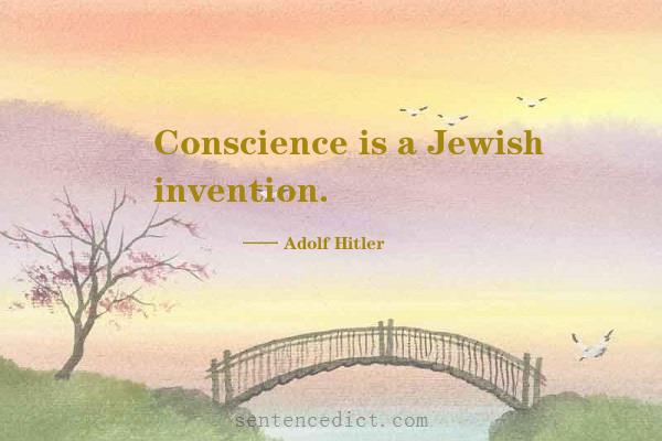Good sentence's beautiful picture_Conscience is a Jewish invention.