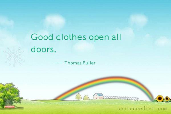 Good sentence's beautiful picture_Good clothes open all doors.
