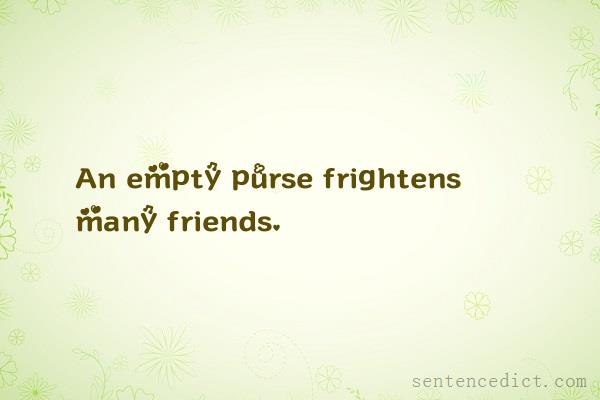 Good sentence's beautiful picture_An empty purse frightens many friends.