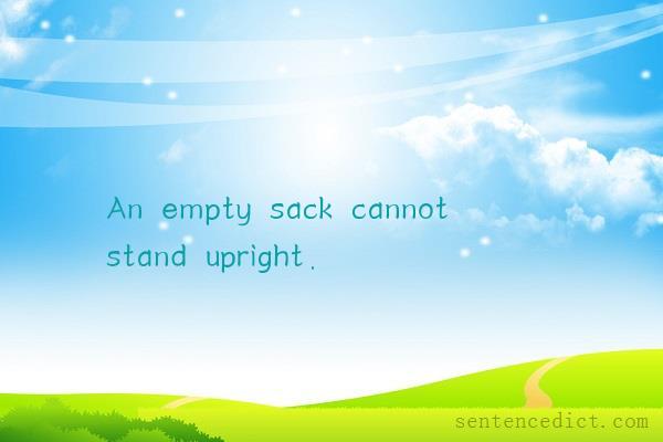 Good sentence's beautiful picture_An empty sack cannot stand upright.