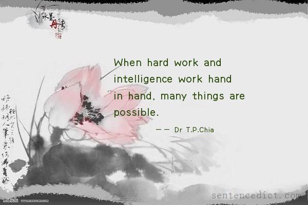 Good sentence's beautiful picture_When hard work and intelligence work hand in hand, many things are possible.