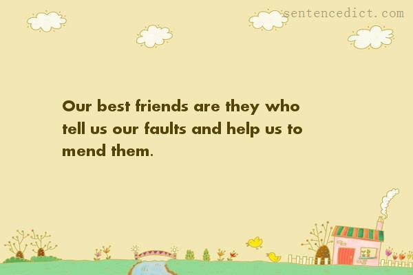 Good sentence's beautiful picture_Our best friends are they who tell us our faults and help us to mend them.