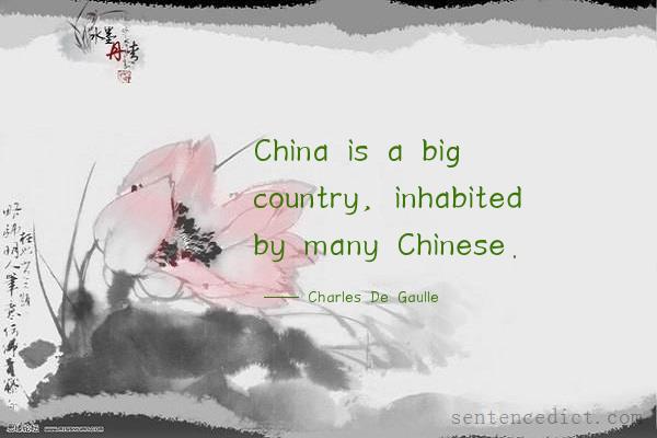 Good sentence's beautiful picture_China is a big country, inhabited by many Chinese.