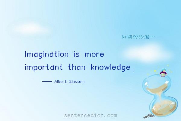 Good sentence's beautiful picture_Imagination is more important than knowledge.