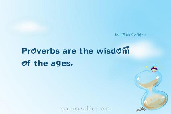 Good sentence's beautiful picture_Proverbs are the wisdom of the ages.