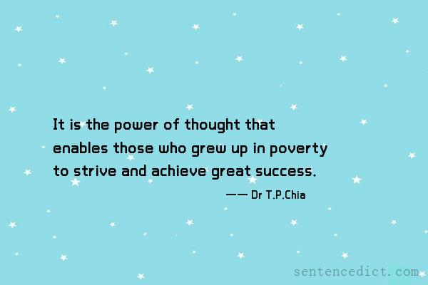 Good sentence's beautiful picture_It is the power of thought that enables those who grew up in poverty to strive and achieve great success.