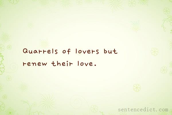 Good sentence's beautiful picture_Quarrels of lovers but renew their love.