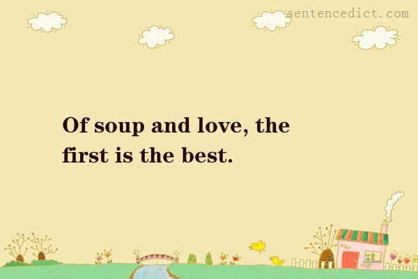 Good sentence's beautiful picture_Of soup and love, the first is the best.