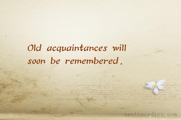 Good sentence's beautiful picture_Old acquaintances will soon be remembered.