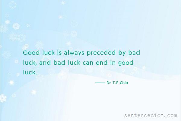 Good sentence's beautiful picture_Good luck is always preceded by bad luck, and bad luck can end in good luck.