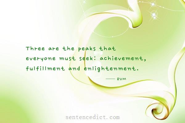 Good sentence's beautiful picture_Three are the peaks that everyone must seek: achievement, fulfillment and enlightenment.